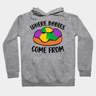 Funny Where Babies Comes From Mardi Gras Women Men Hoodie